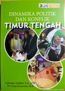 Dinamika Politik dan Konflik Timur Tengah