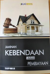 Jaminan Kebendaan Dalam Pembiayaan