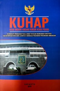 KUHAP : Kitab Undang-undang Hukum Acara Pidana Beserta  Anotasinya