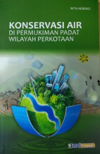 Konservasi Air di Permukiman Padat Wilayah Perkotaan