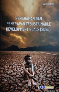 Pemahaman dan Penerapan 17 Sustainable Development Goals (SDGs)