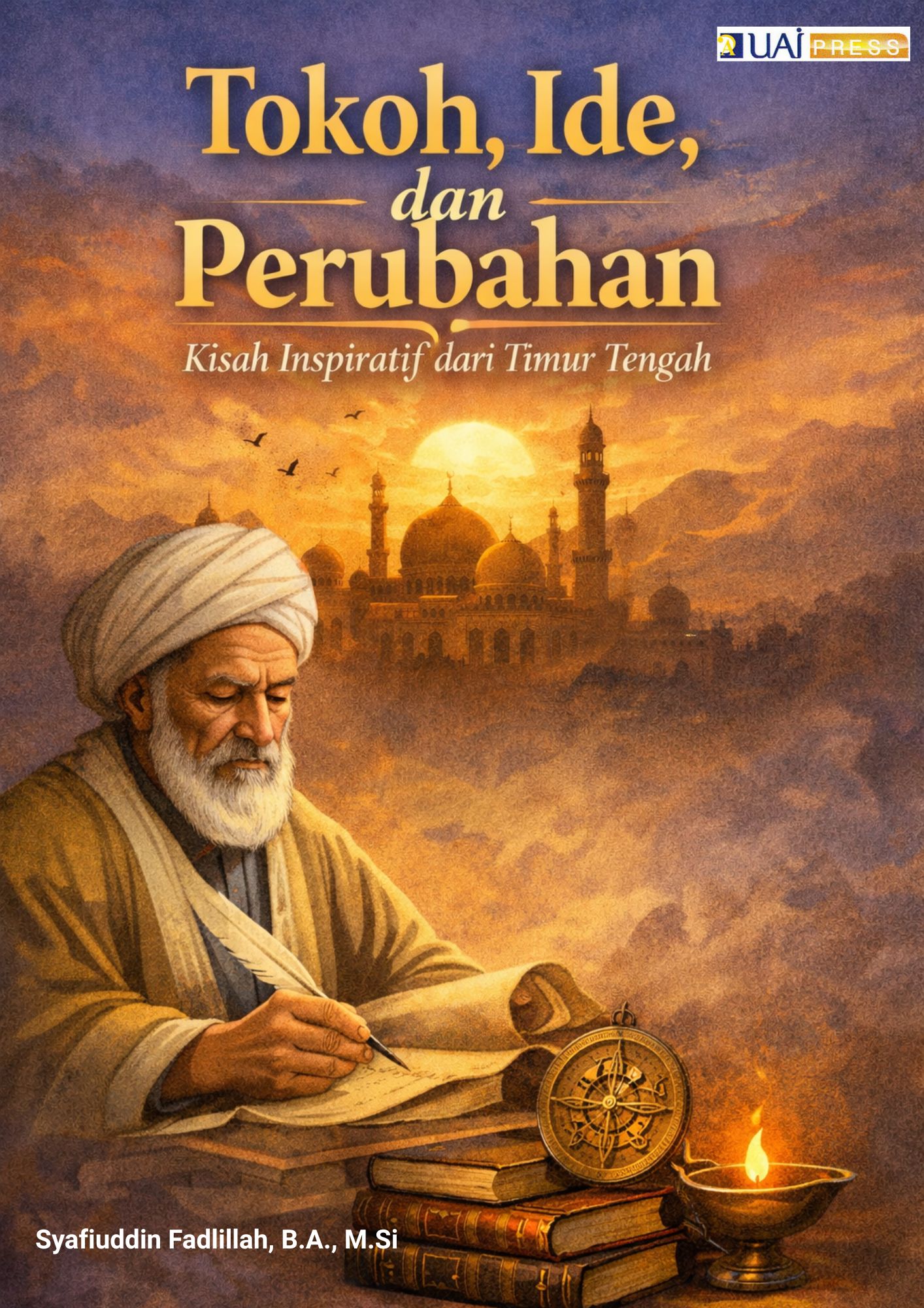 Tokoh, Ide, dan Perubahan: Kisah Inspiratif dari Timur Tengah