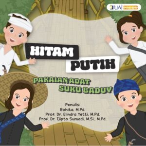 Hitam Putih Pakaian Adat Suku Baduy